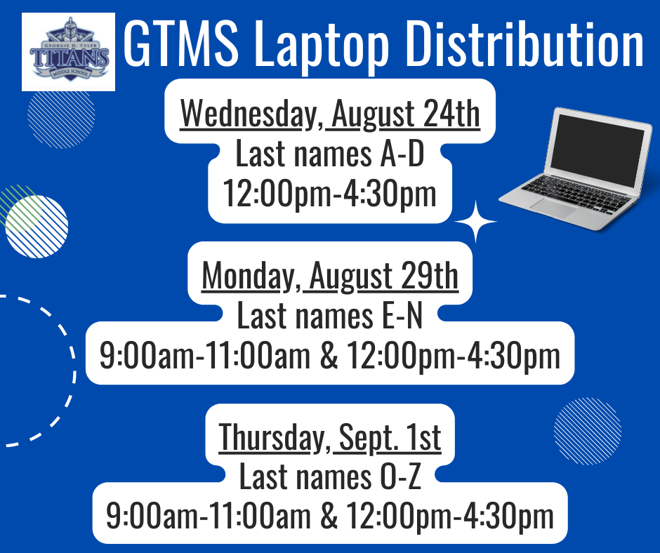 GTMS Laptop Distribution Schedule